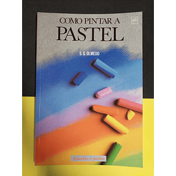 S.G. Olmedo - Como pintar a Pastel