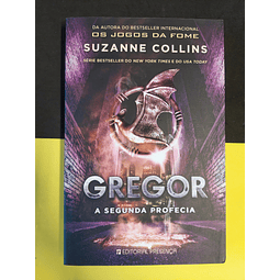 Suzanne Collins - Gregor, a segunda profecia