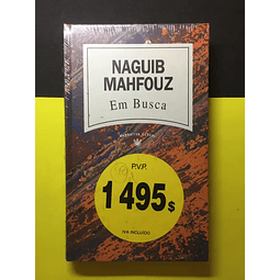  Naguib Mahfouz - Em Busca
