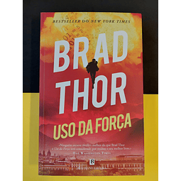 Brad Thor - Uso da Força 