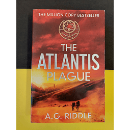 A.G. Riddle - The Atlantis Plague
