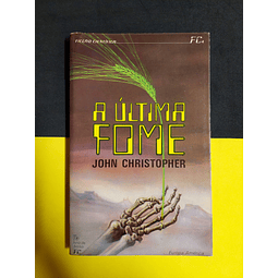 John Christopher - A Última Fome 
