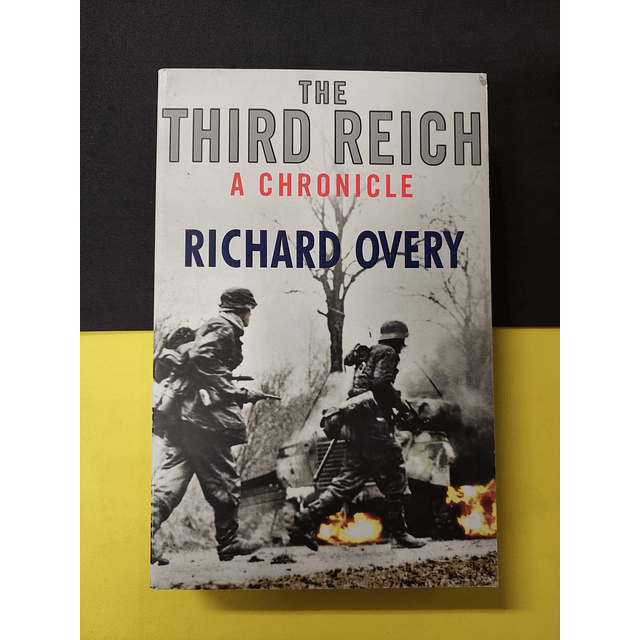 Richard Overy - The Third Reich 