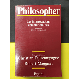 Cristian Delacampagne - Philosopher: Les interrogations contemporaines