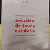 Centenário do nascimento de Amadeo de Souza Cardoso 1887-1987