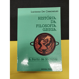 Luciano de Crescenzo - História da Filosofia Grega. A partir de Sócrates