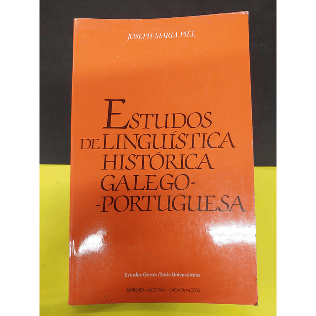 Joseph-Maria Piel - Estudos de Linguística Histórica Galego-Portuguesa