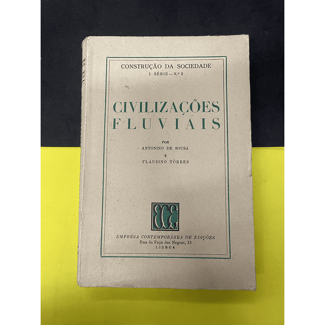 Antonio de Sousa - Civilizações Fluviais 