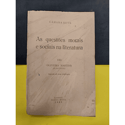 Câmara Reys - As questões morais e sociais na literatura. Volume III