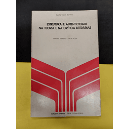 Estrutura e Autenticidade na Teoria e na Crítica Literárias 