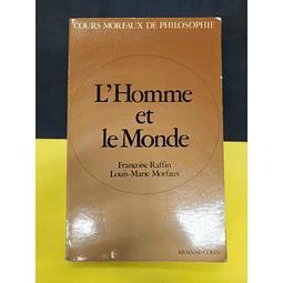 Françoise Raffin - L'Homme et le Monde 