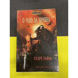 Filipe Faria - O Fado da Sombra Crónicas de Allaryia - Vol. VI