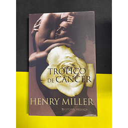 Henry Miller - Trópico de Cãncer