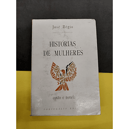 Jose Régio - Histórias de Mulheres 