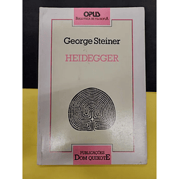 George Steiner - Heidegger 