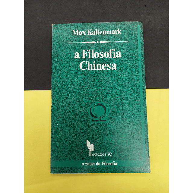 Max Kaltenmark - A Filosofia chinesa