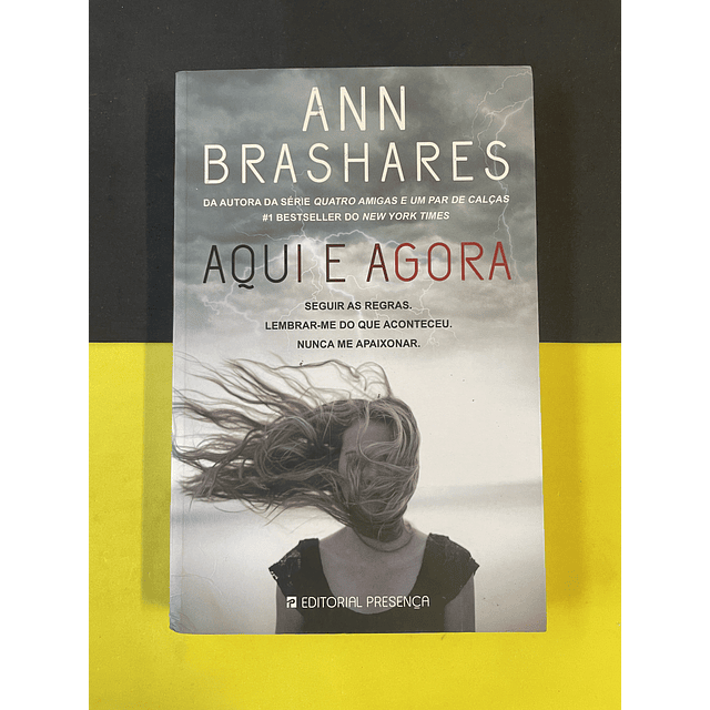 Ann Brashares - Aqui e Agora 