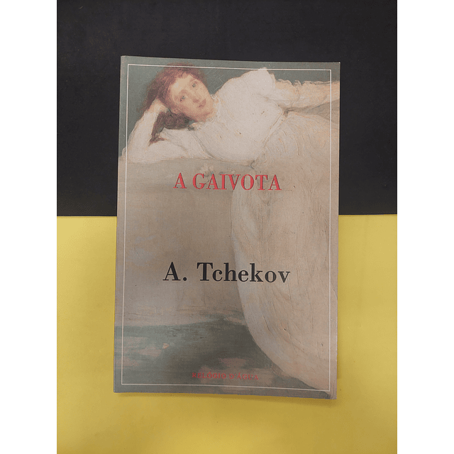 Anton Tchékvov - A Gaivota