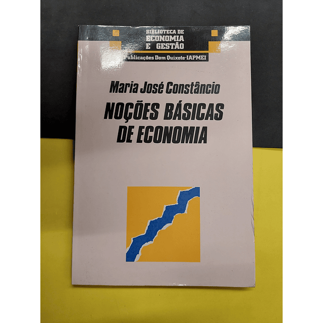 Maria j. Constâncio - Noções Básicas de Economia 