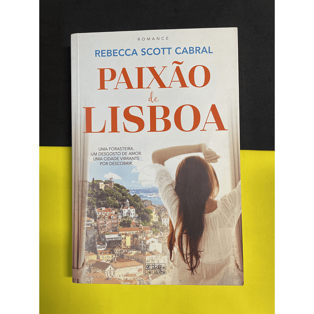 Rebecca Scott Cabral - Paixão de Lisboa 
