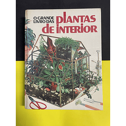 O Grande Livro das Plantas de Interior 