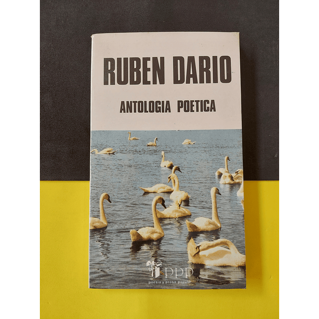 Ruben Dario - Antologia Poetica 