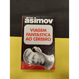 Isaac Asimov - Viagem fantástica ao Cérebro