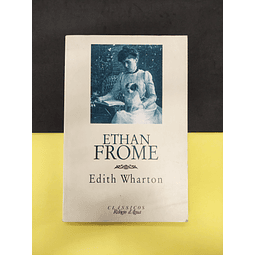 Edith Wharton - Ethan Frome 