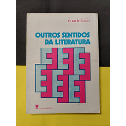 Duarte Faria - Outros Sentidos da Literatura 