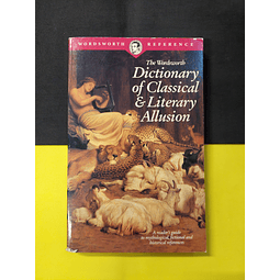Abraham Harold Lass - Dictionary of Classical e Literary Allusion