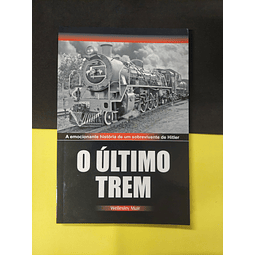 Wellesley Muir - O último Trem 