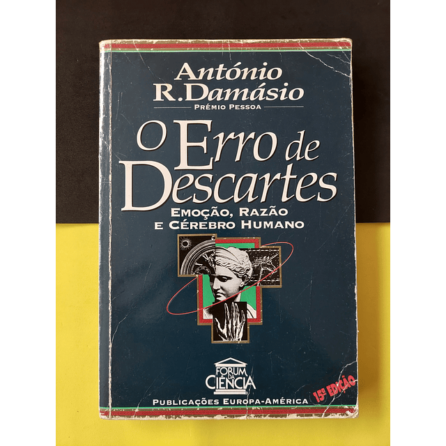 António Damásio - O Erro de Descartes 