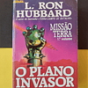 L. Ron Hubbard - Missão Terra: O Plano Invasor I, Génese negra II