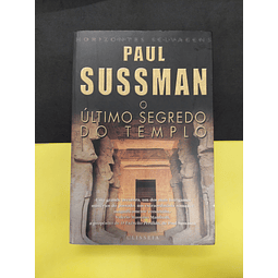 Paul Sussman - O último segredo do templo