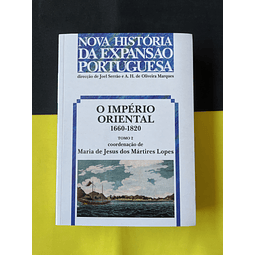 Nova História da Expansão Portuguesa  - O Império Oriental 1660-1820, Tomo 2