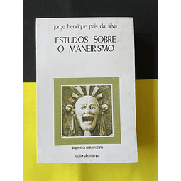 Jorge Henrique Pais da Silva - Estudos sobre o Maneirismo