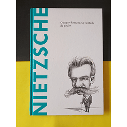 Nietzsche - O super-homem e a vontade de poder