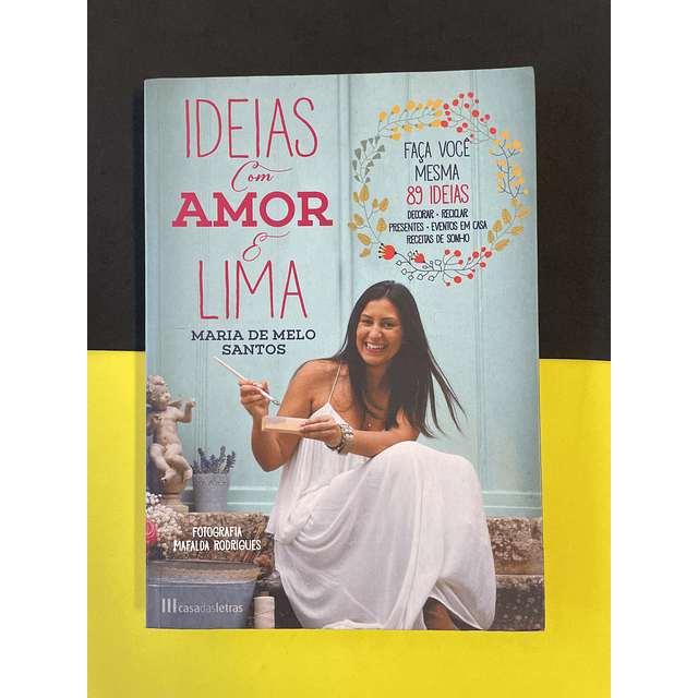 Maria de Melo Santos - Ideias com Amor e Lima 