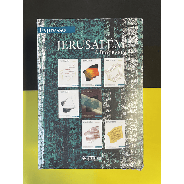 Simon S. Montefiore - Jerusalém a Biografia, 7 Volumes 