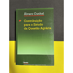 Álvaro Cunhal - Contribuição para o Estudo da Questão Agrária