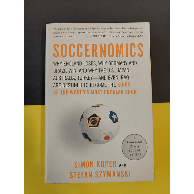 Simon Kuper - Soccernomics 