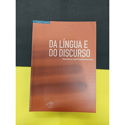 Isabel Margarida Duarte e Fátima Oliveira - Da Língua e do Discurso