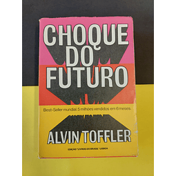 Alvin Toffler - O Choque do Futuro 