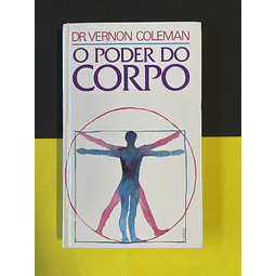 Vernon Coleman - O Poder do Corpo 