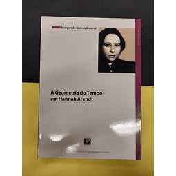 Margarida Amaral - A Geometria do tempo em Hannah Arendt