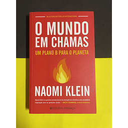 Naomi Klein - O Mundo em Chamas 