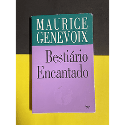 Maurice Genevoix - Bestiário Encantado 