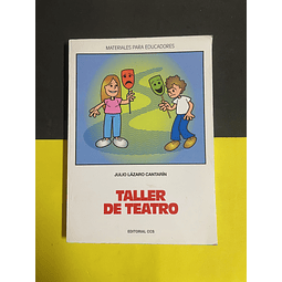 Julio Lázaro Cantarín - Taller de Teatro 