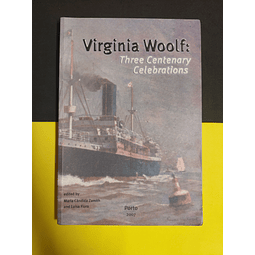Virginia Woolf - Three Centenary Celebrations 