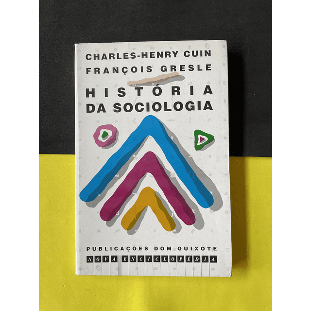 Charles Henry Cuin - História da Sociologia 